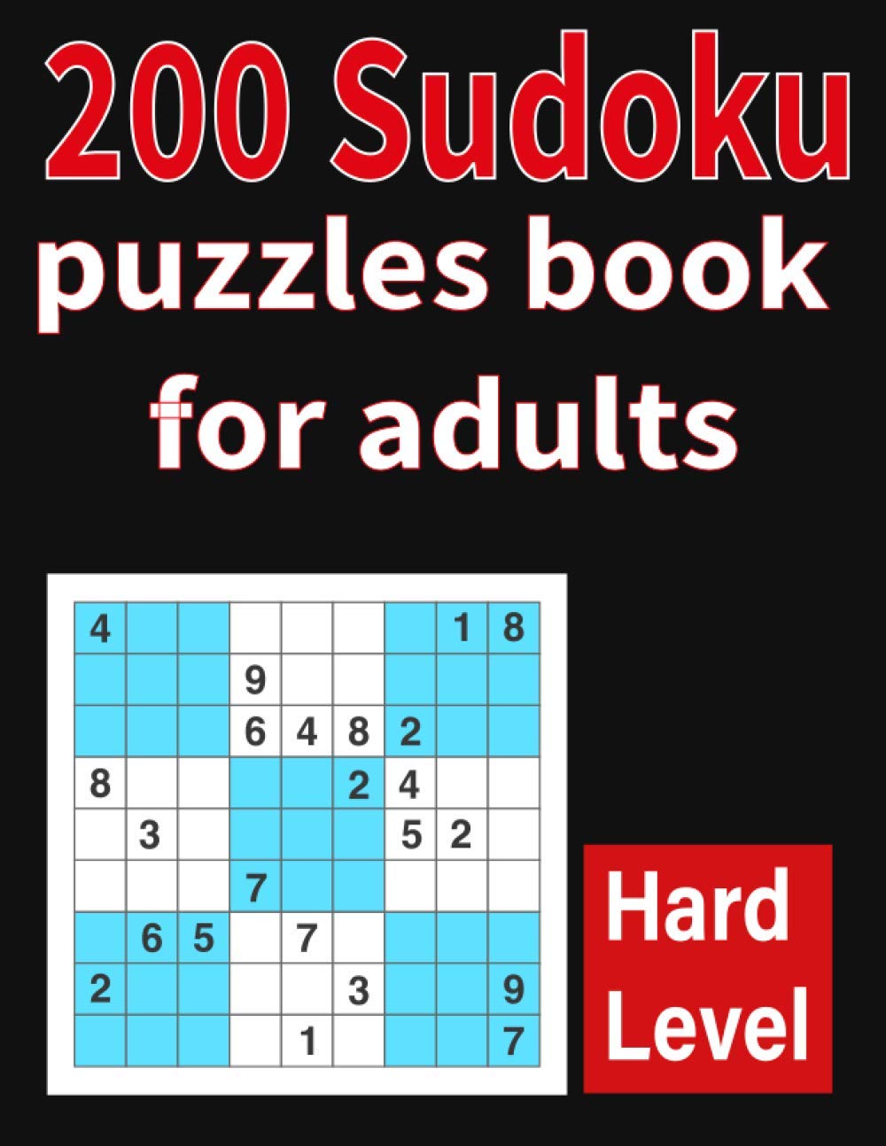 200 Sudoku puzzles book for adults: The Big Book Of Sudoku 200 Puzzles For Adults Hard level, Sudoku 200, Sudoku Challenge For Adults, hard Sudoku Books For Adults with solutions baixar livro de graça