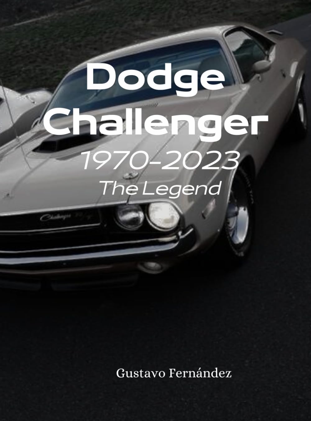 capítulo por capítulo baixar Dodge Challenger 1970-2023 The Legend