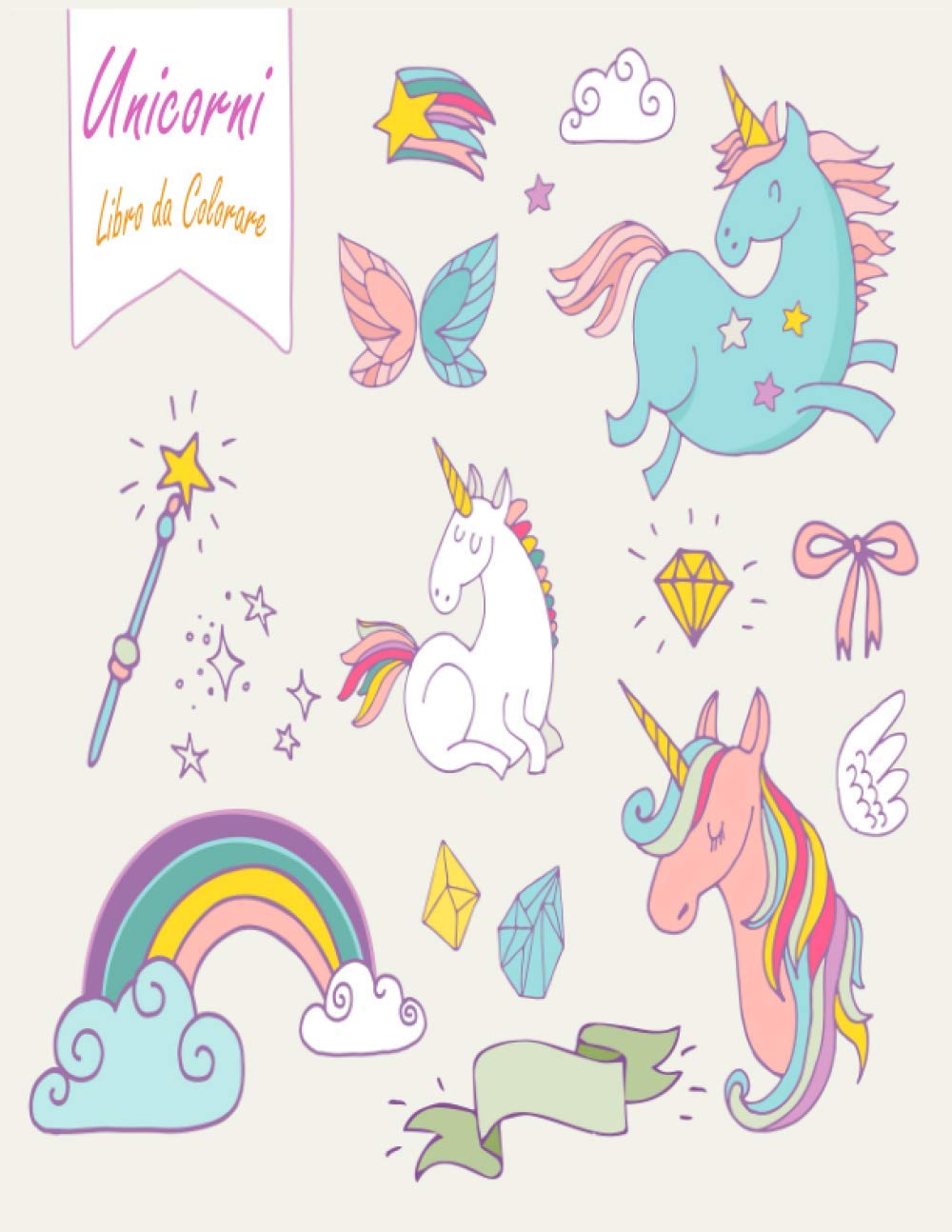 ler totalmente Unicorni Libro da Colorare: Per i bambini dai 4-8; Bella collezione di 100 illustrazioni Unicorni per ore di divertimento!