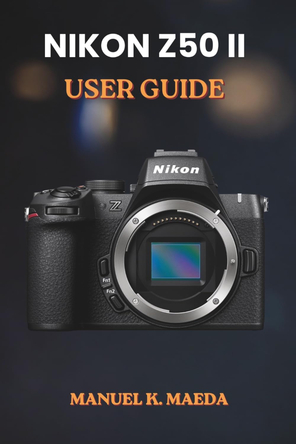 Nikon Z50ii User Guide: ultimate step by step for capturing professional photos and navigating digital camera settings baixar o livro de graça