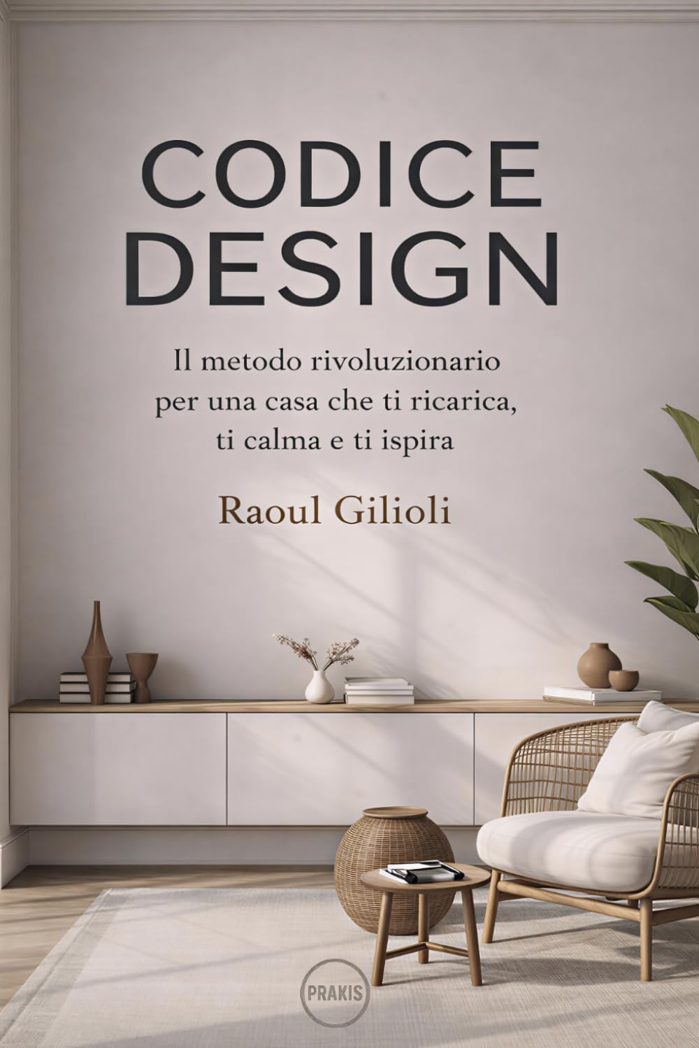 Codice Design: Il metodo rivoluzionario per una casa che ti ricarica, ti calma e ti ispira (Italian Edition) baixar livro de graça