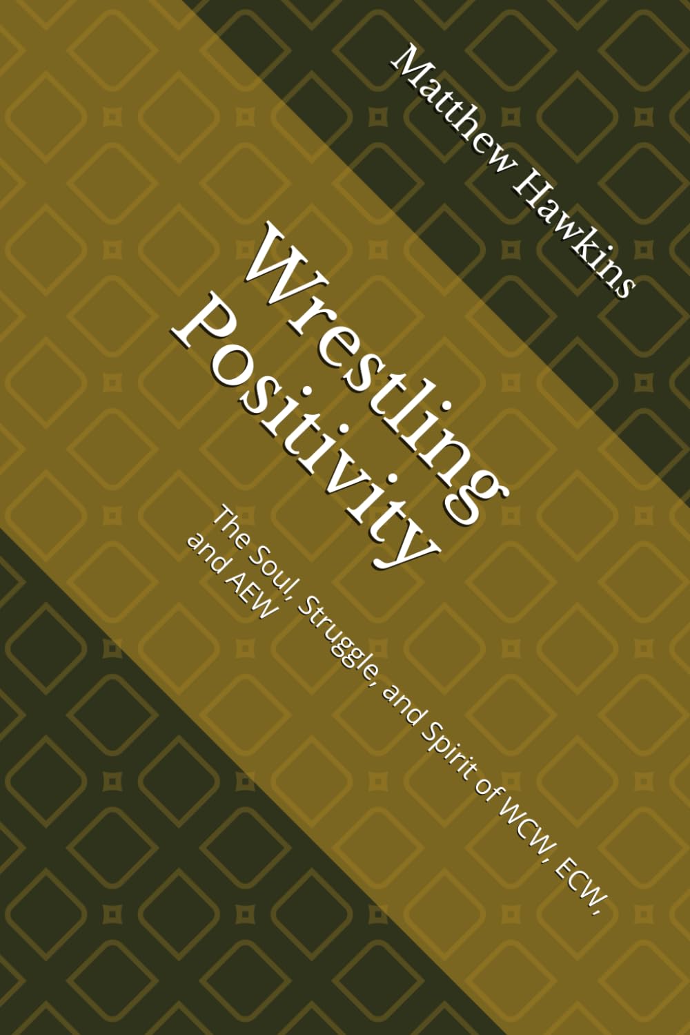 Wrestling Positivity baixar o livro de graça
