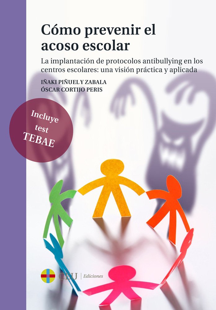 ler totalmente Cómo prevenir el acoso escolar: La implantación de protocolos antibullying en los centros escolares: una visión práctica y aplicada: 58