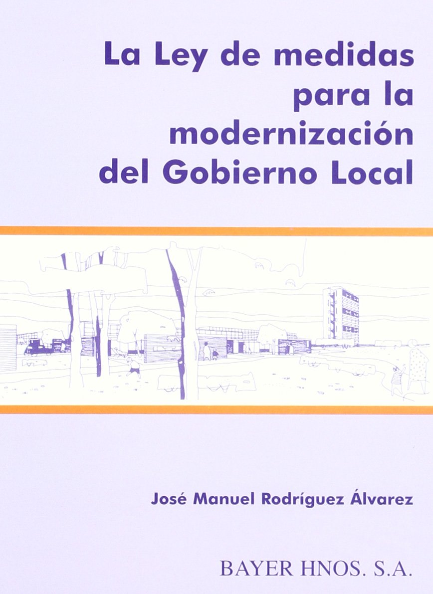 La Ley de medidas para la modernización del gobierno local baixar o livro de graça
