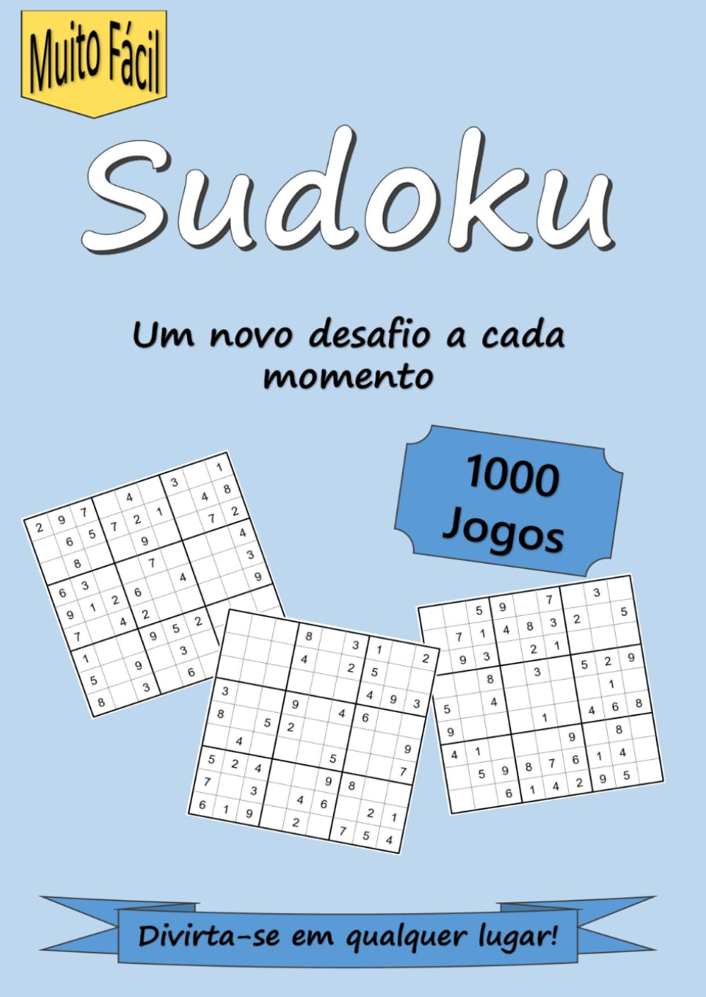 capítulo por capítulo baixar Sudoku: Nível Muito Fácil - 1000 Jogos - Um novo desafio a cada momento (Portuguese Edition)
