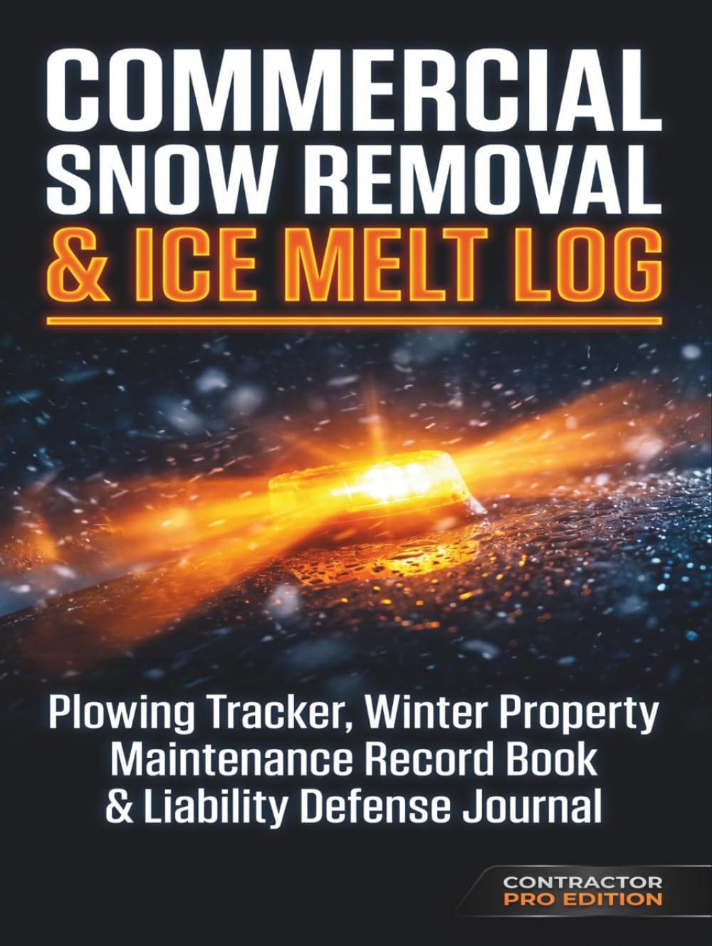 ler totalmente Commercial Snow Removal & Ice Melt Log: Plowing Timesheet, Salt Application & De-Icing Tracker: Winter Property Maintenance Record Book & Slip and... Landscapers, Facility Managers & HOAs