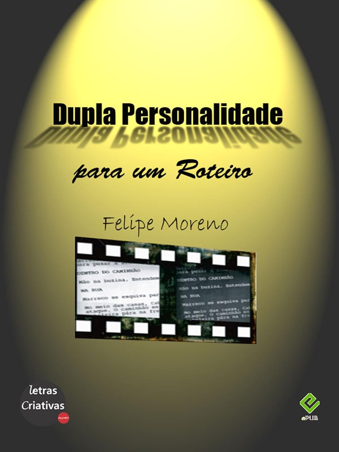 capítulo por capítulo baixar Dupla Personalidade para um Roteiro