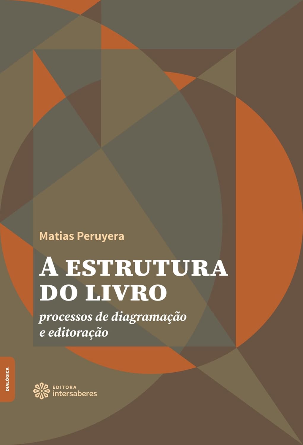 A estrutura do livro:: processos de diagramação e editoração baixar o livro de graça