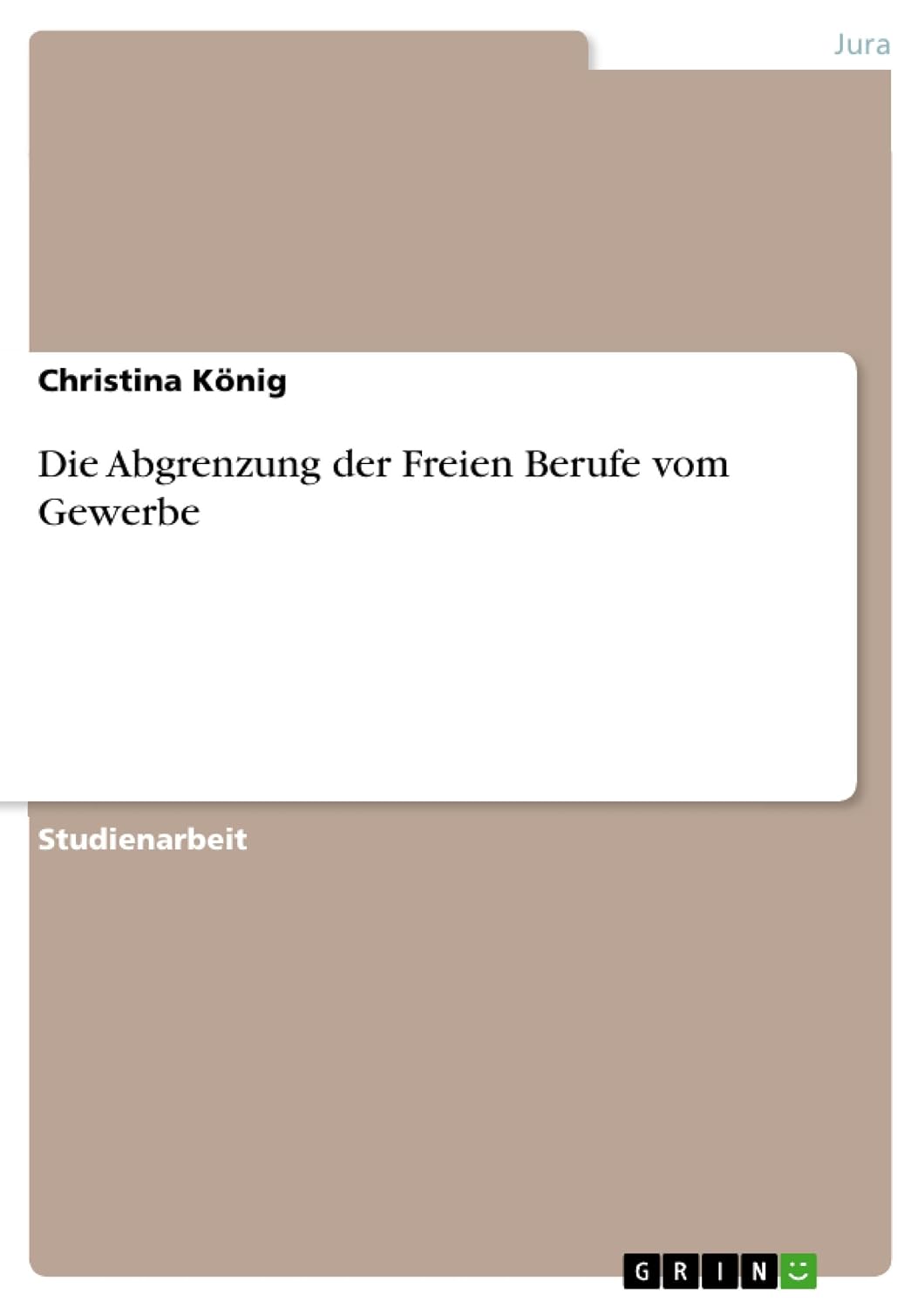 Die Abgrenzung der Freien Berufe vom Gewerbe (German Edition) baixar o livro de graça
