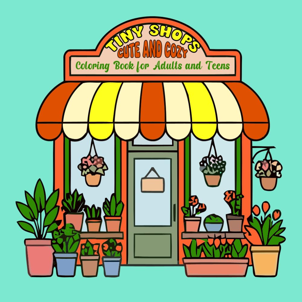 capítulo por capítulo baixar Tiny Shops: Cute and Cozy Coloring Book for Adults and Teens: Charming Storefront Designs with Cozy Shop Illustrations for Adults and Teens