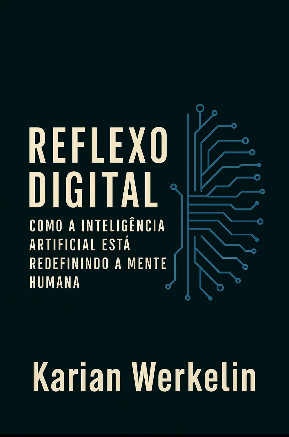 Reflexo Digital: Como a Inteligência Artificial Está Redefinindo a Mente Humana baixar livro de graça