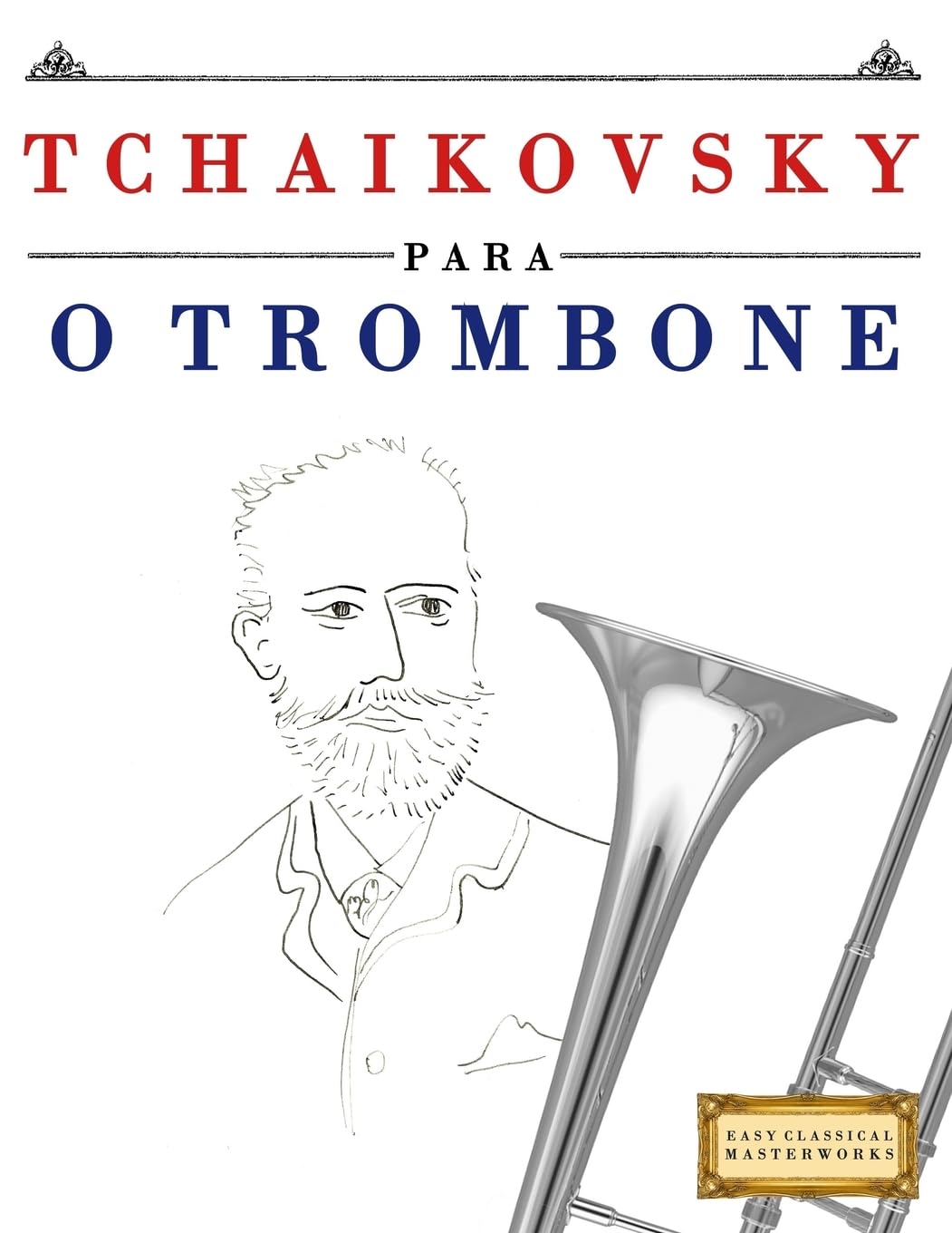 Tchaikovsky Para O Trombone: 10 Pe baixar livro de graça