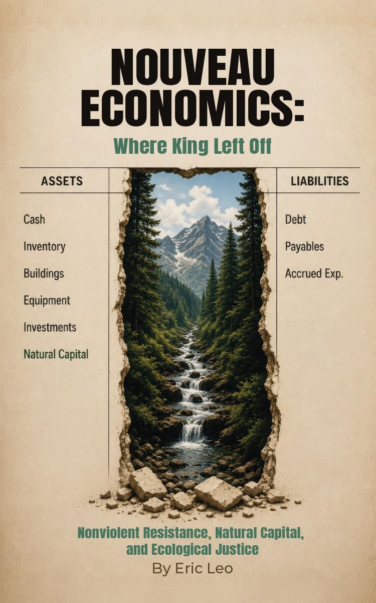 capítulo por capítulo baixar Nouveau Economics: Where King Left Off: Nonviolent Resistance, Natural Capital, and Ecological Justice (English Edition)