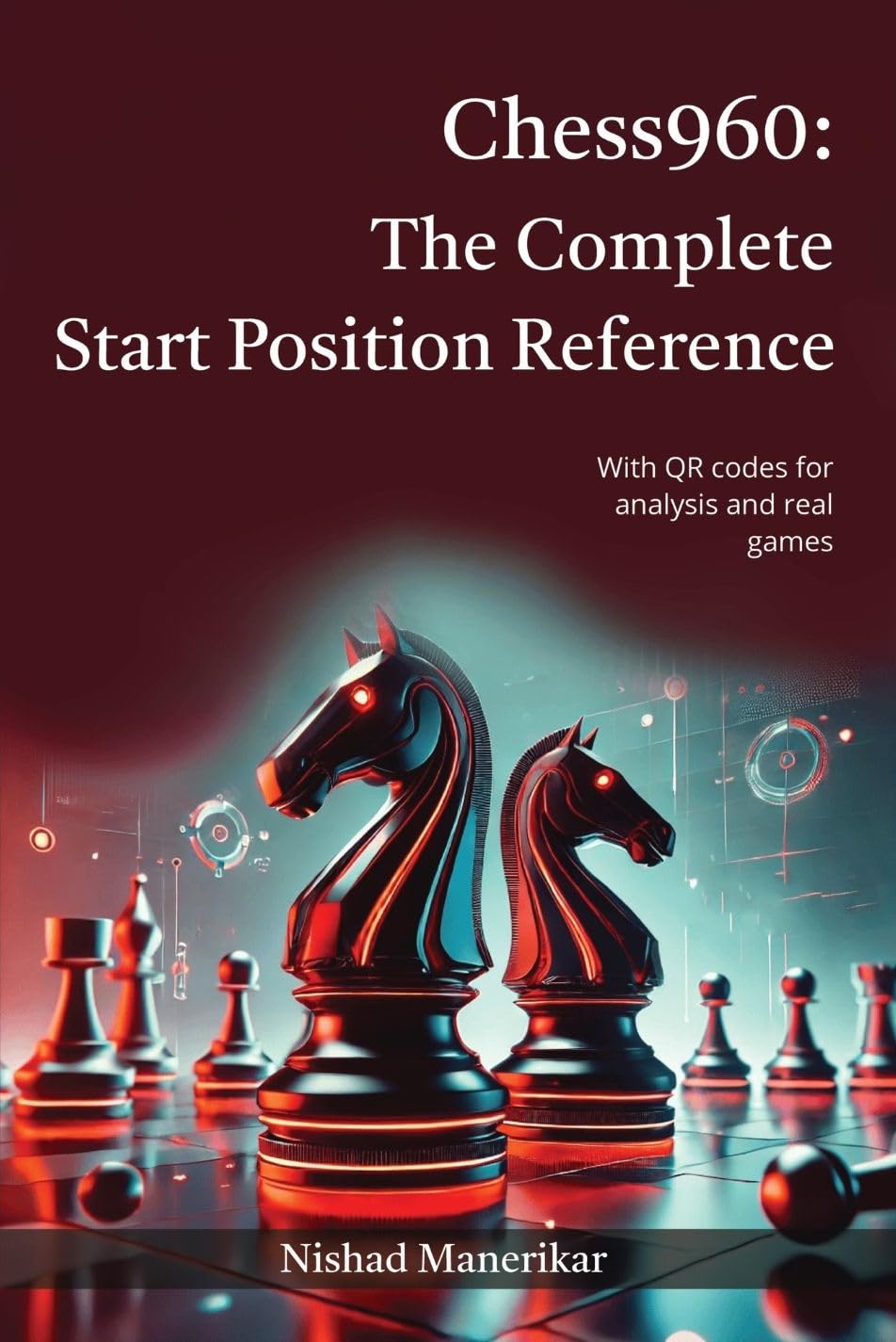 Chess960: The Complete Start Position Reference: With QR Codes for Analysis and Real Games (English Edition) baixar livro de graça