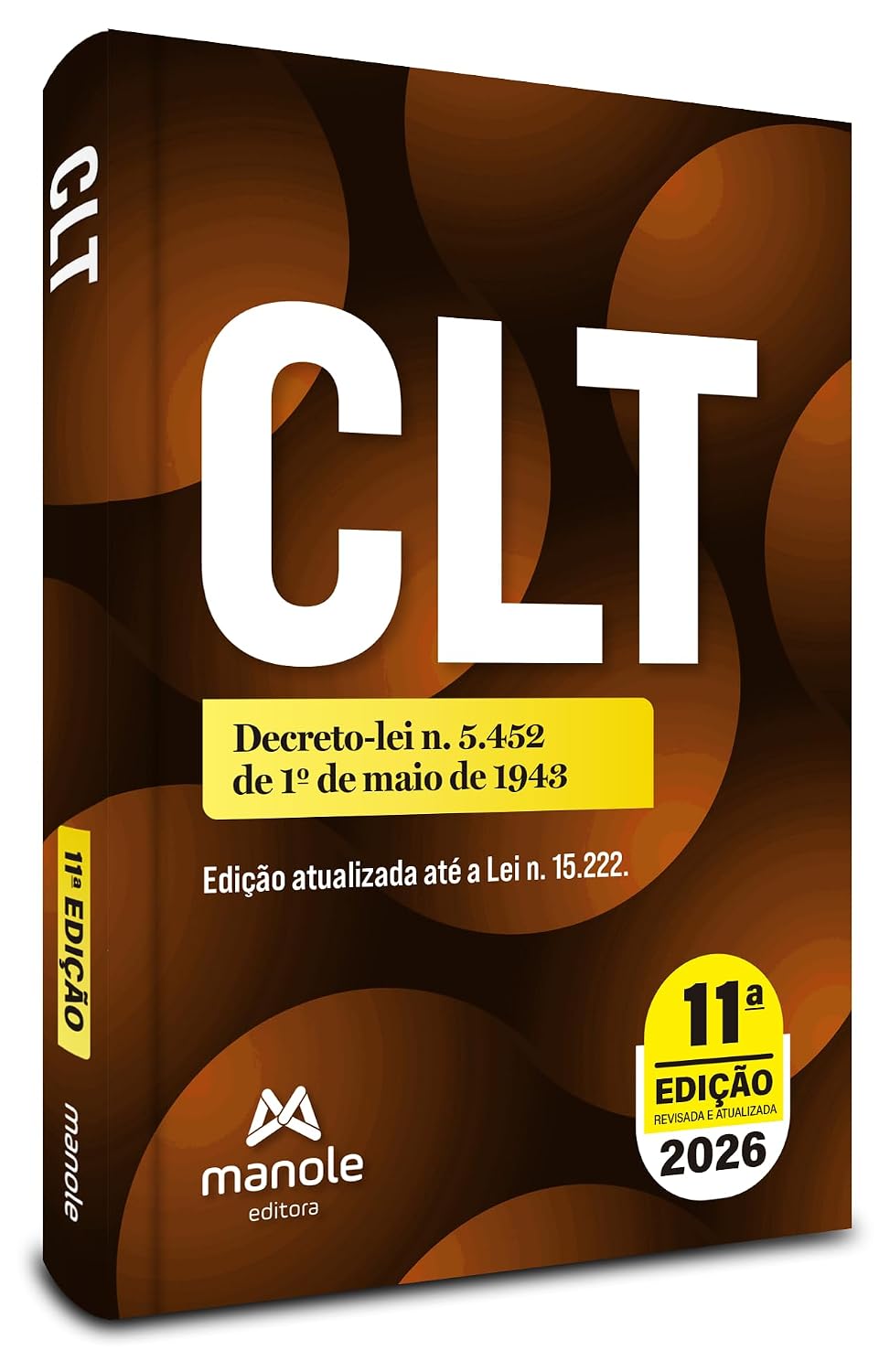 CLT: Decreto-lei n. 5.452, de 1º de maio de 1943