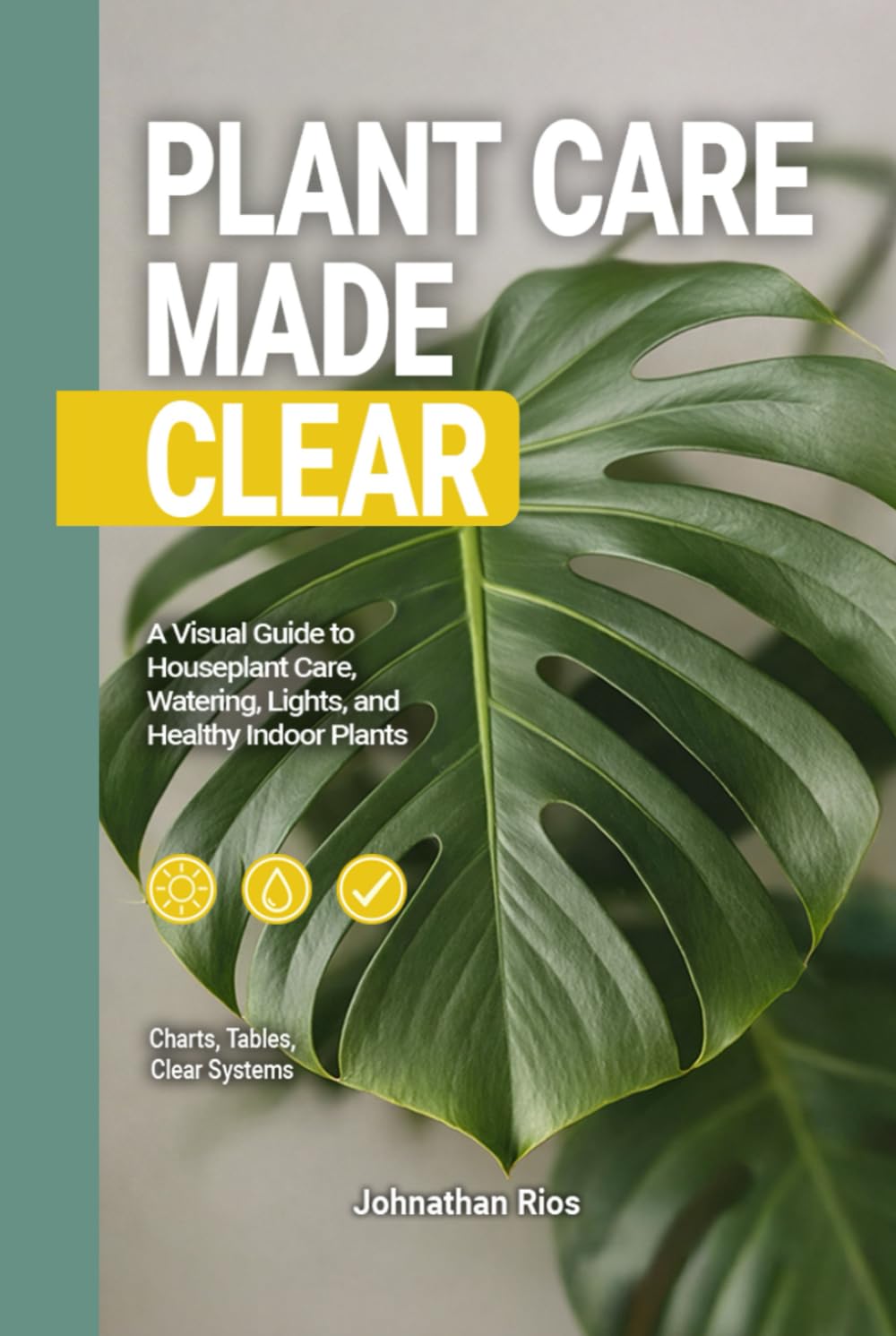capítulo por capítulo baixar Plant Care Made Clear: A Visual Guide to Houseplant Care, Watering, Light, and Healthy Indoor Plants