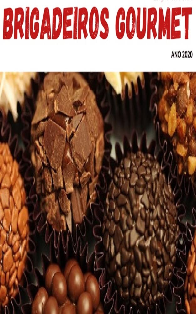 Brigadeiros Gourmet: Aprenda a fazer brigadeiros - PASSO a PASSO baixar o livro de graça