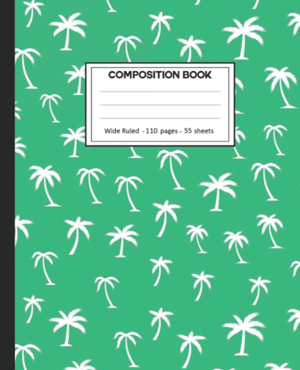 ler totalmente Composition Notebook: Palm Tree Wide Ruled Paper Notebook Journal size 7.25 x 9.25” for student