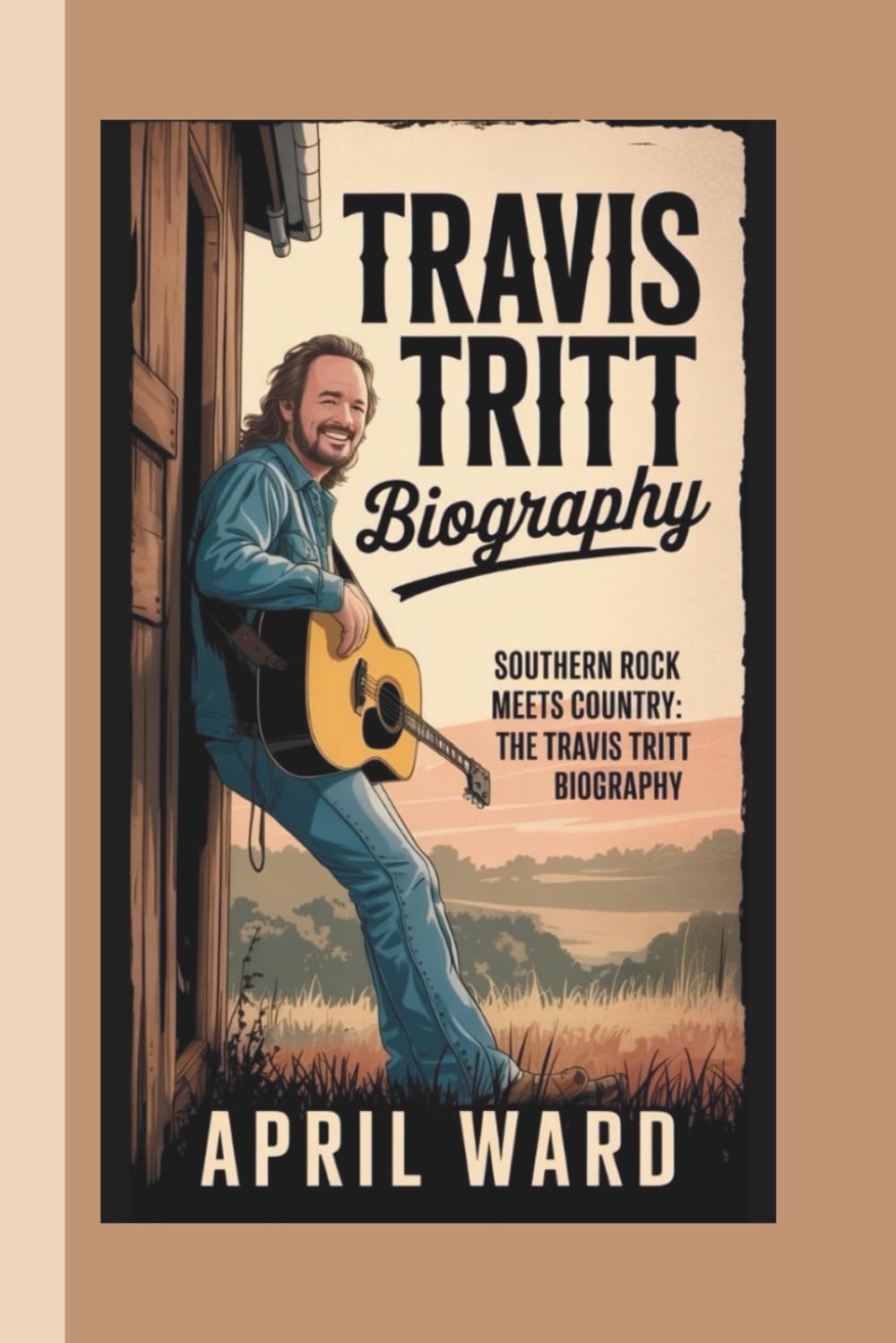 ler totalmente TRAVIS TRITT BIOGRAPHY: SOUTHERN ROCK MEETS COUNTRY: THE TRAVIS TRITT BIOGRAPHY