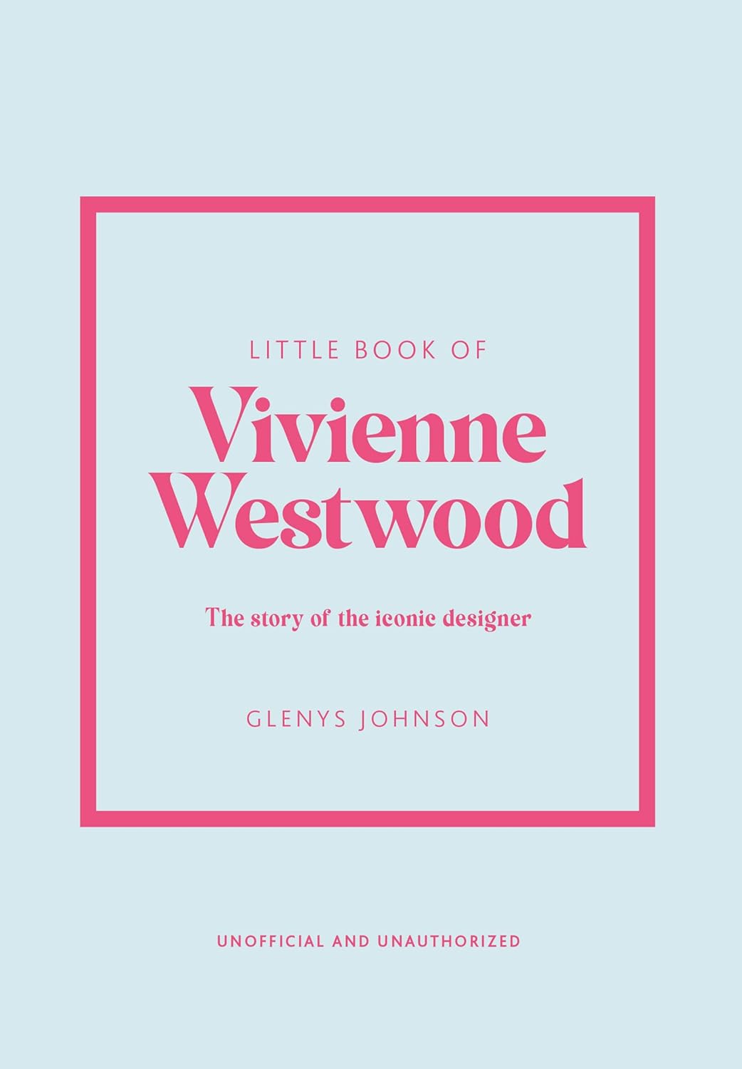 Little Book of Vivienne Westwood: The Story of the Iconic Fashion House: 22
