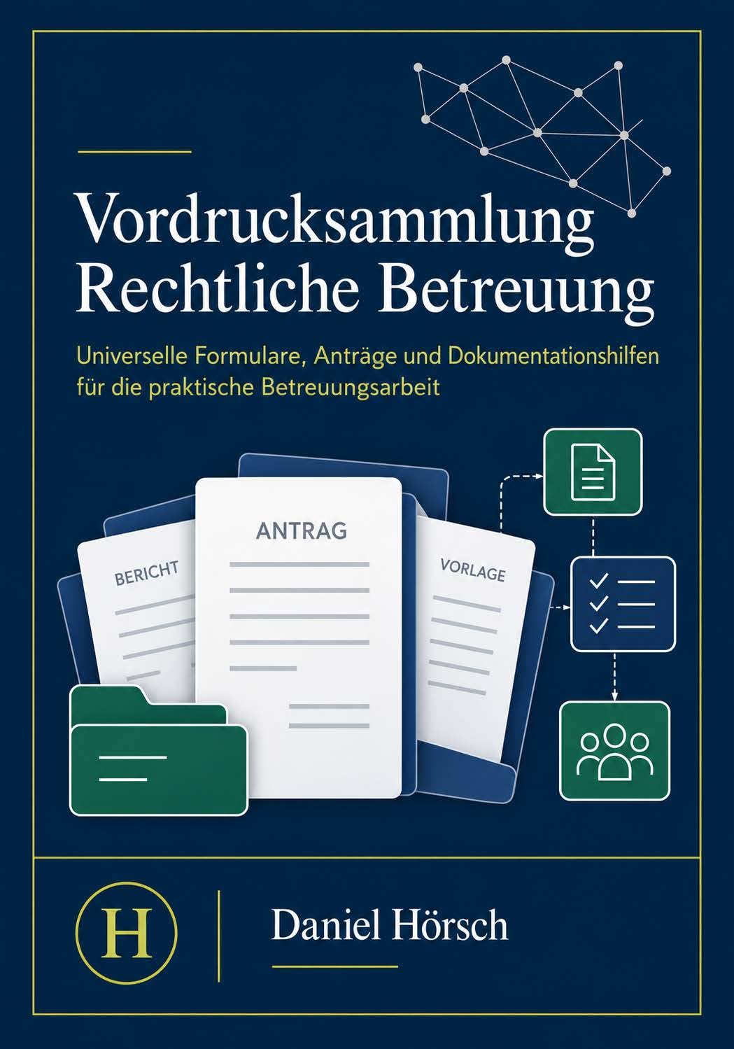 ler totalmente Vordrucksammlung Rechtliche Betreuung: Vordrucksammlung zum QM Handbuch Rechtliche Betreuung (German Edition)