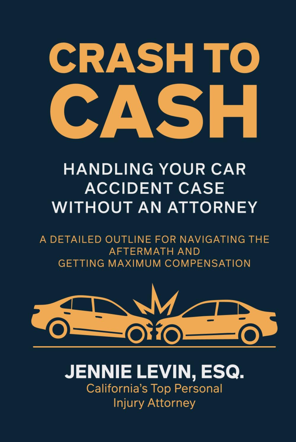 ler totalmente Crash to Cash: Handling Your Car Accident Case Without an Attorney: A Detailed Outline for Navigating the Aftermath and Getting Maximum Compensation