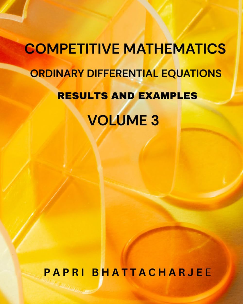 COMPETITIVE MATHEMATICS ORDINARY DIFFERENTIAL EQUATIONS RESULTS AND EXAMPLES VOLUME 3 baixar o livro de graça