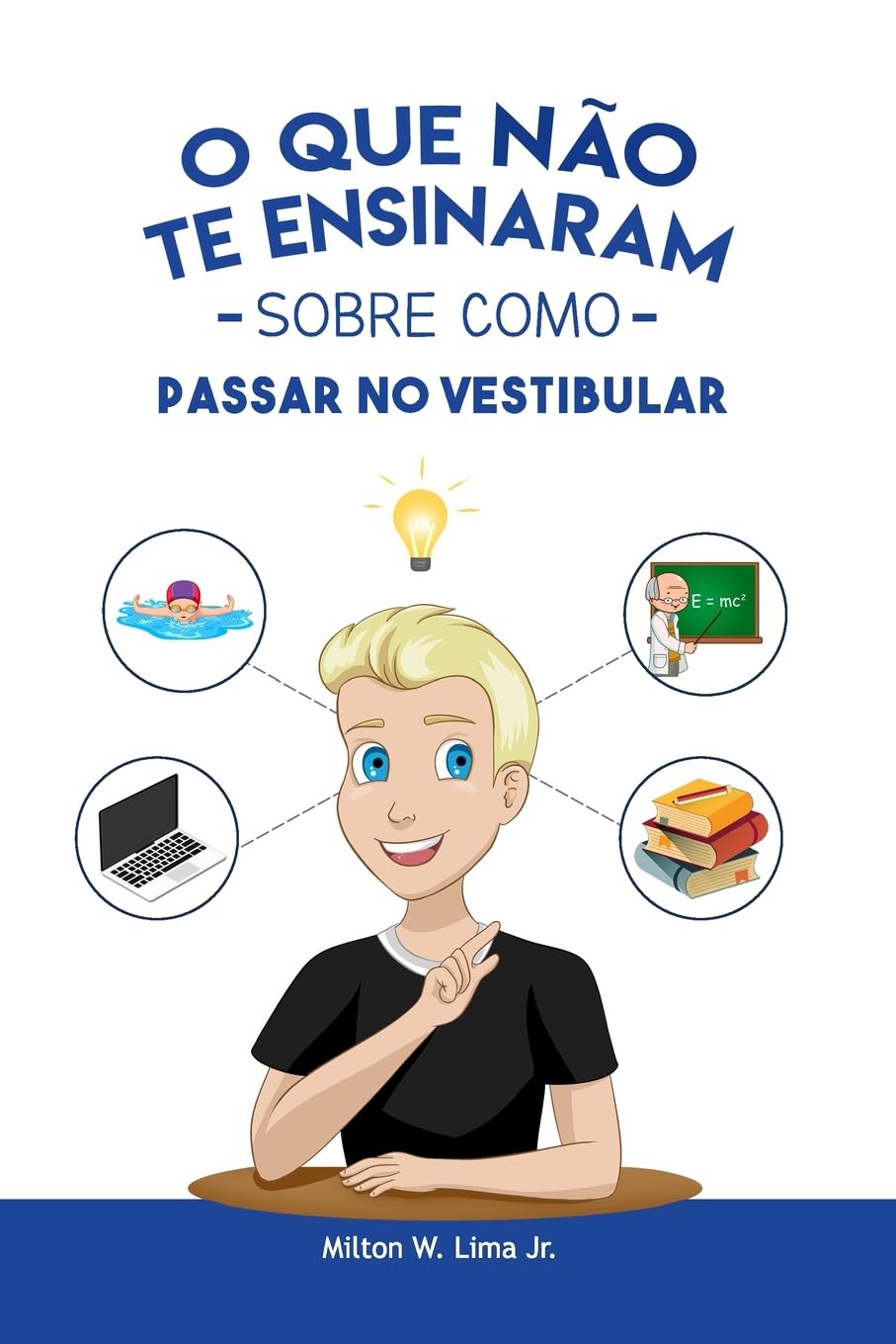 ler totalmente O que não te ensinaram sobre como passar no vestibular: O guia para sua aprovação!