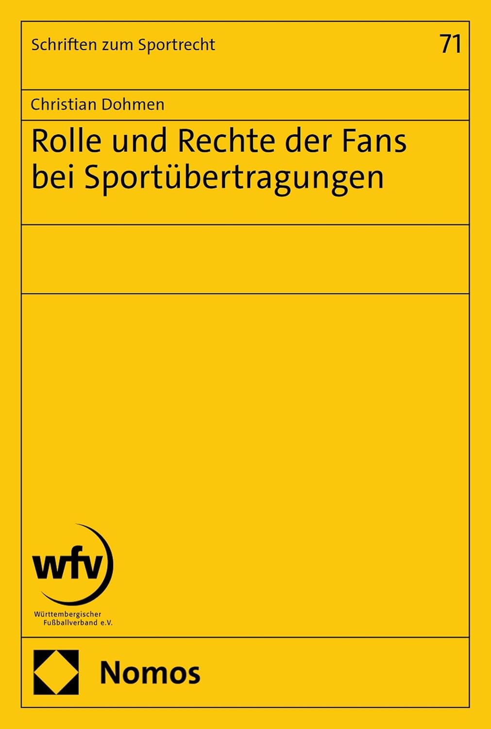 Rolle und Rechte der Fans bei Sportübertragungen: Wem gehört der Sport ‒ und zu welchem Anteil? (Schriften zum Sportrecht 71) (German Edition) baixar o livro de graça