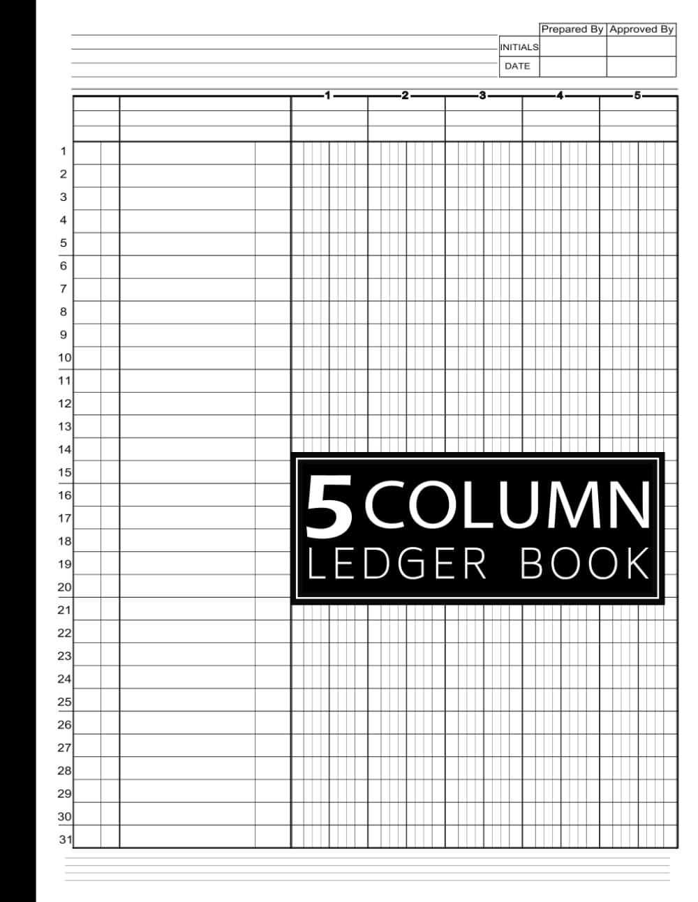 5 Column Ledger Book: Large Simple Five Column for Bookkeeping and Accounting | Log Book for Small Business and Personal Use: Account Journal / Multipurpose Log Book / White Cover baixar livro de graça