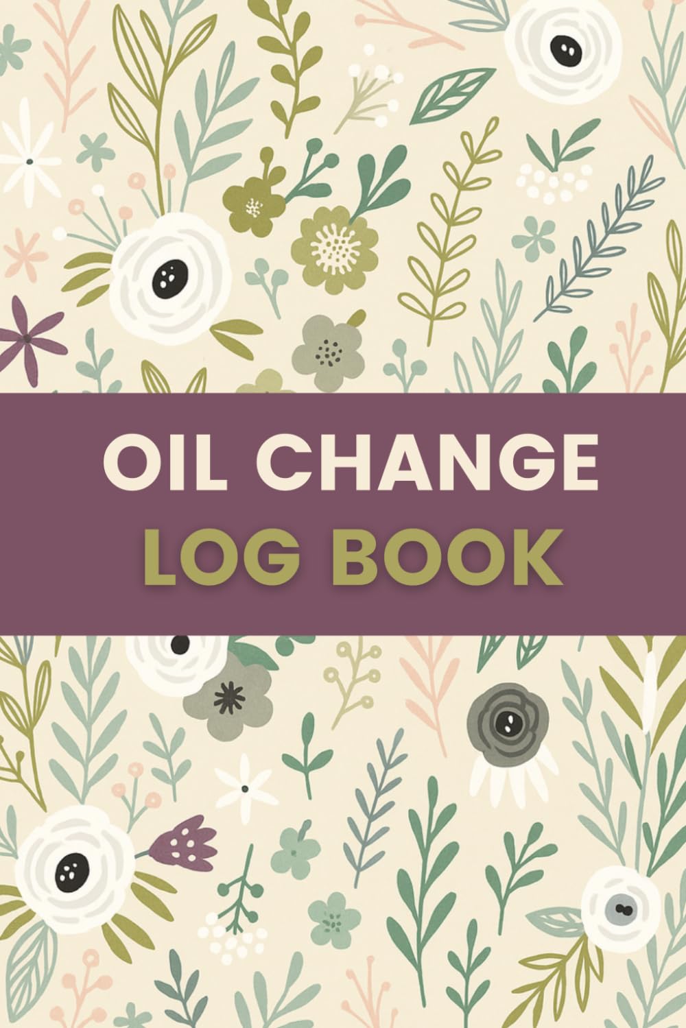 capítulo por capítulo baixar Oil Change Log Book (6 x 9 Inches): Floral Design Vehicle Service Tracker, Mileage Record & Automotive Care Journal