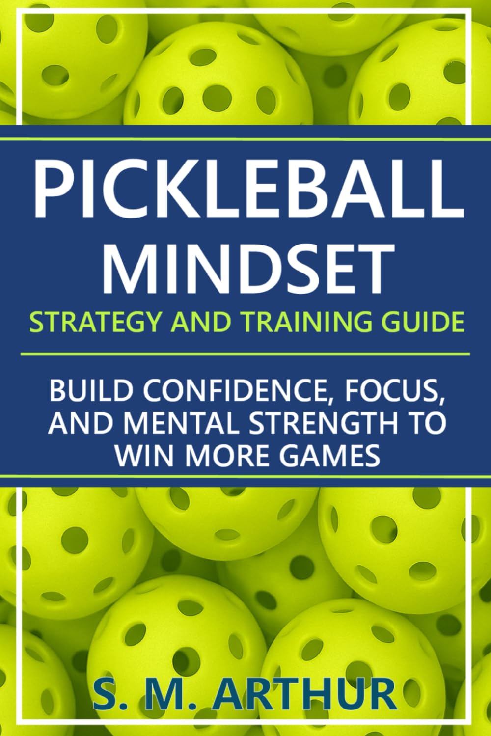 ler totalmente Pickleball Mindset - Strategy and Training Guide: Build Confidence, Focus, and Mental Strength to Win More Games