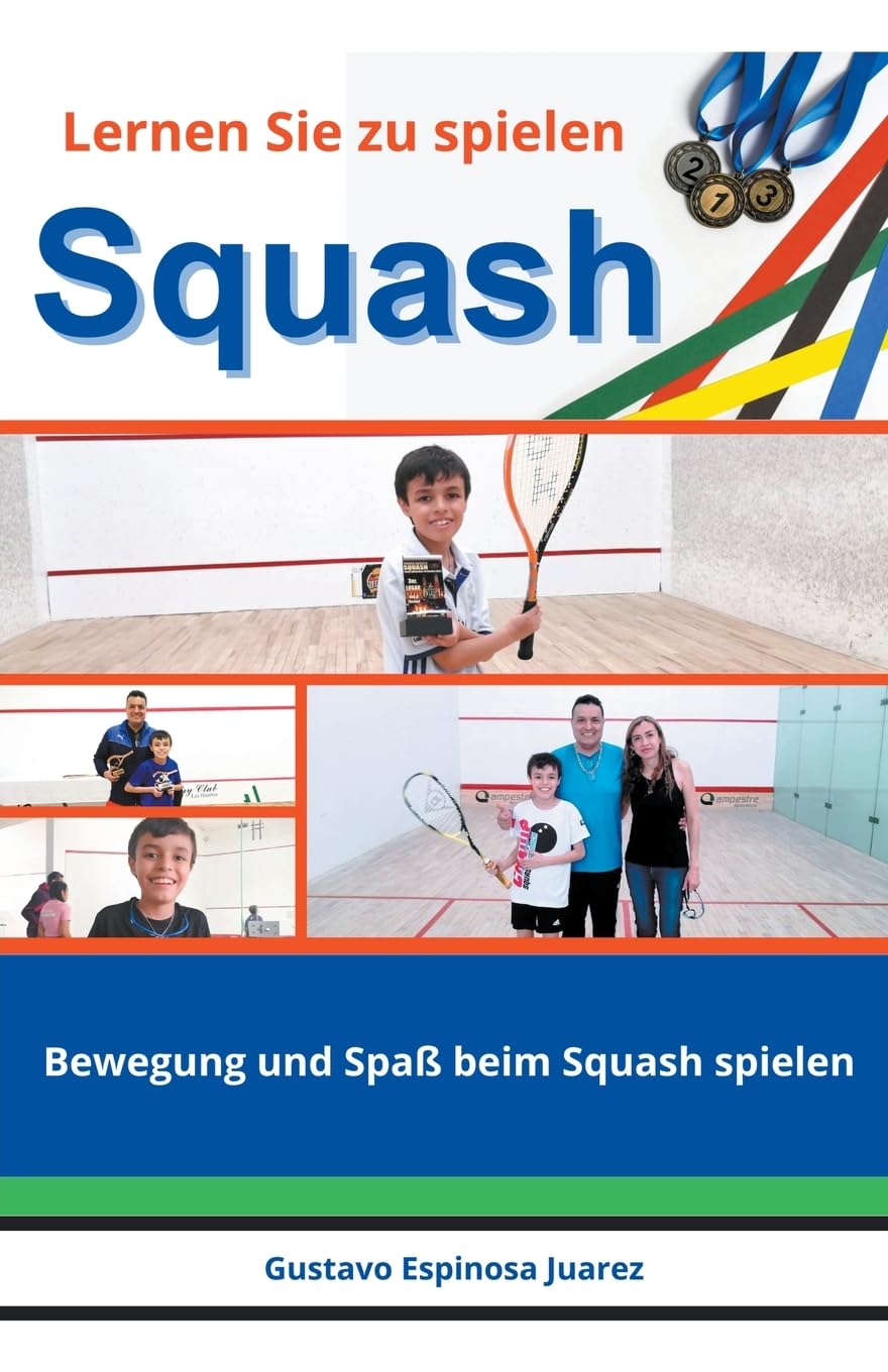 Lernen Sie zu spielen Squash Bewegung und Spaß beim Squash spielen baixar o livro de graça