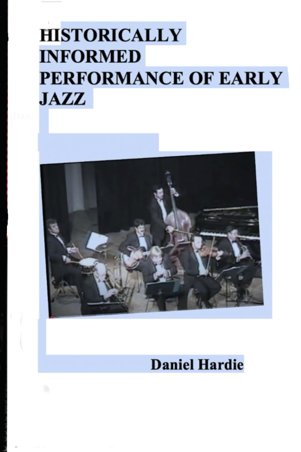 Historical Performance of Early Jazz:: The Short Version baixar o livro de graça