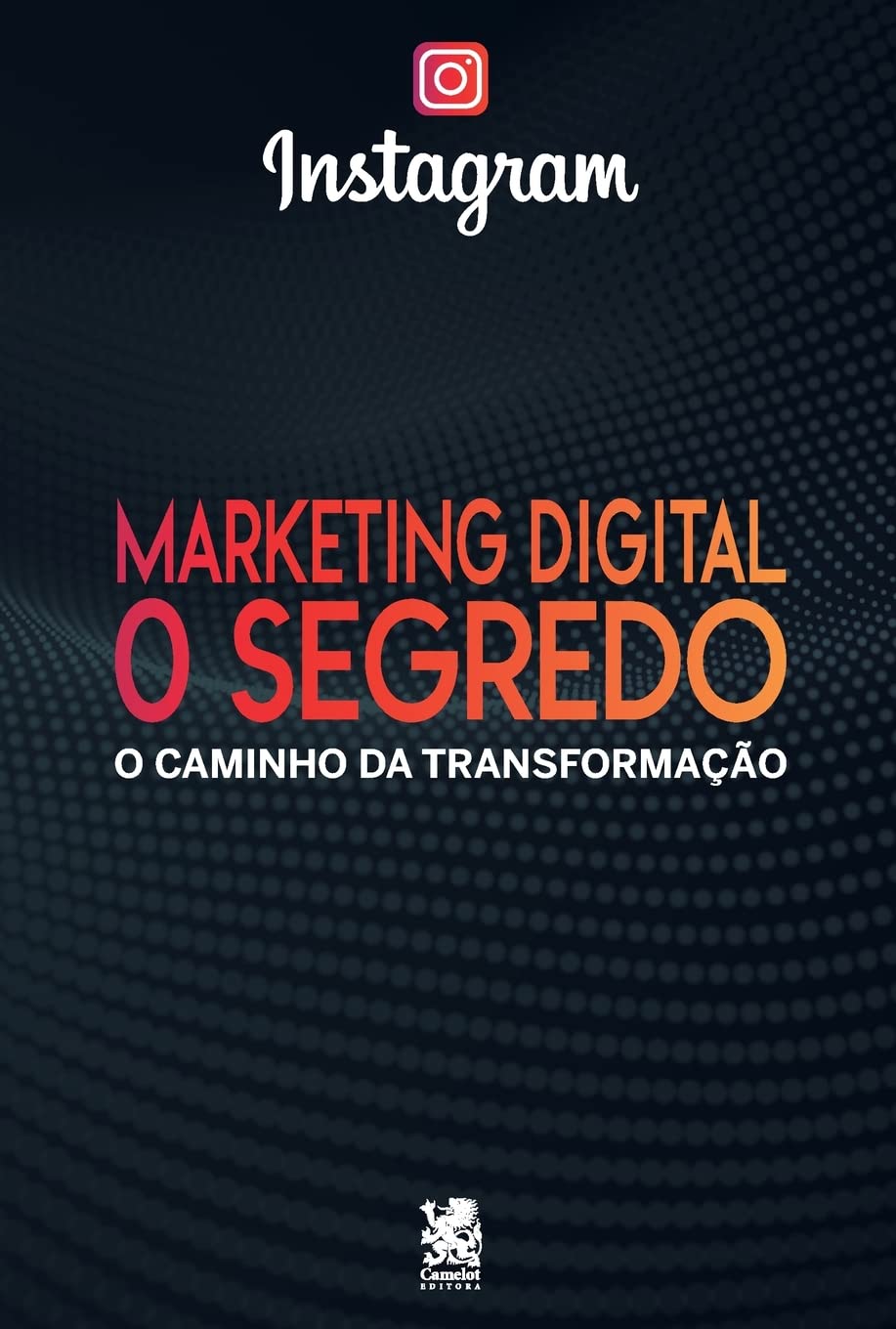 Marketing Digital O Segredo - Instagram baixar livro de graça