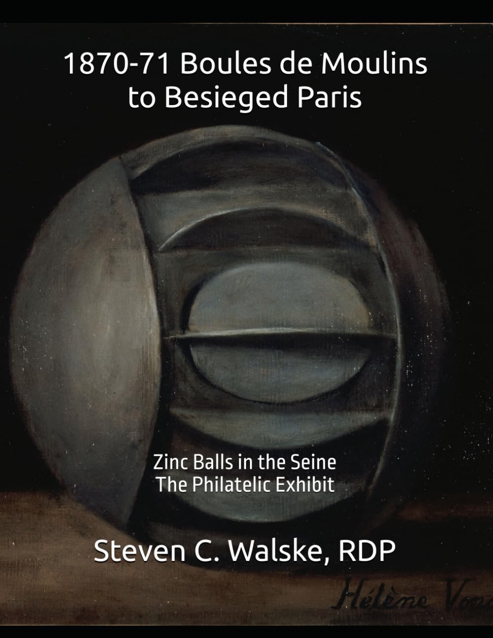 capítulo por capítulo baixar 1870-71 Boules de Moulins to Besieged Paris: Zinc balls in the Seine The Philatelic Exhibit