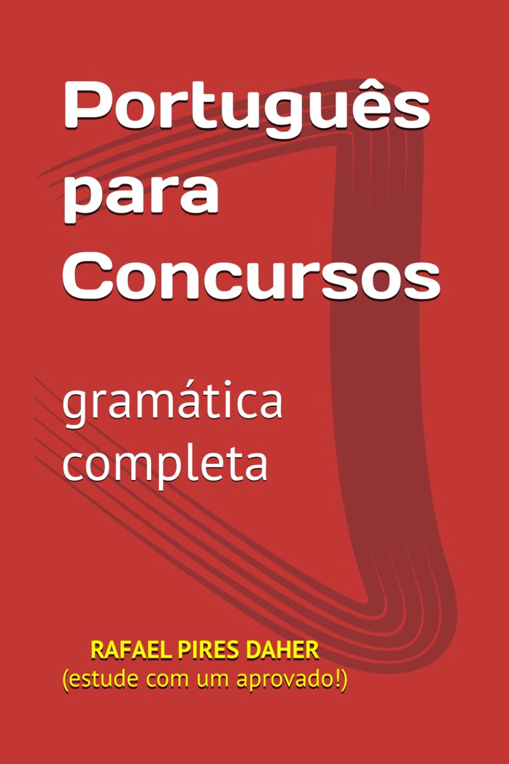 ler totalmente Português para Concursos: gramática completa (estude com um aprovado!) (Portuguese Edition)