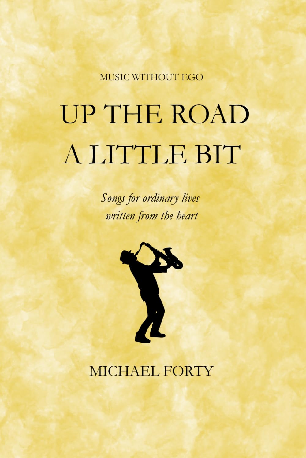 Up The Road a Little Bit - Music Without Ego baixar o livro de graça