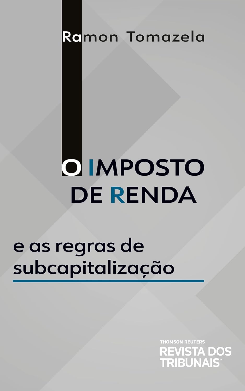 capítulo por capítulo baixar O Imposto de Renda e as Regras de Subcapitalização