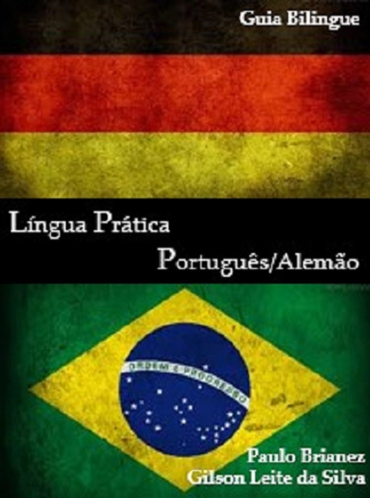 Língua Prática: Português / Alemão: guia bilíngue baixar o livro de graça