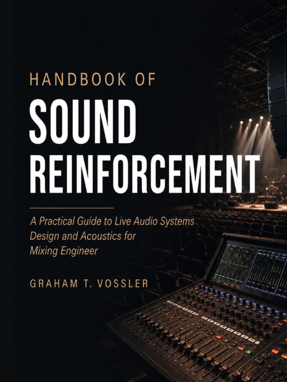 capítulo por capítulo baixar HANDBOOK OF SOUND REINFORCEMENT: A Practical Guide to Live Audio Systems Design and Acoustics for Mixing Engineers