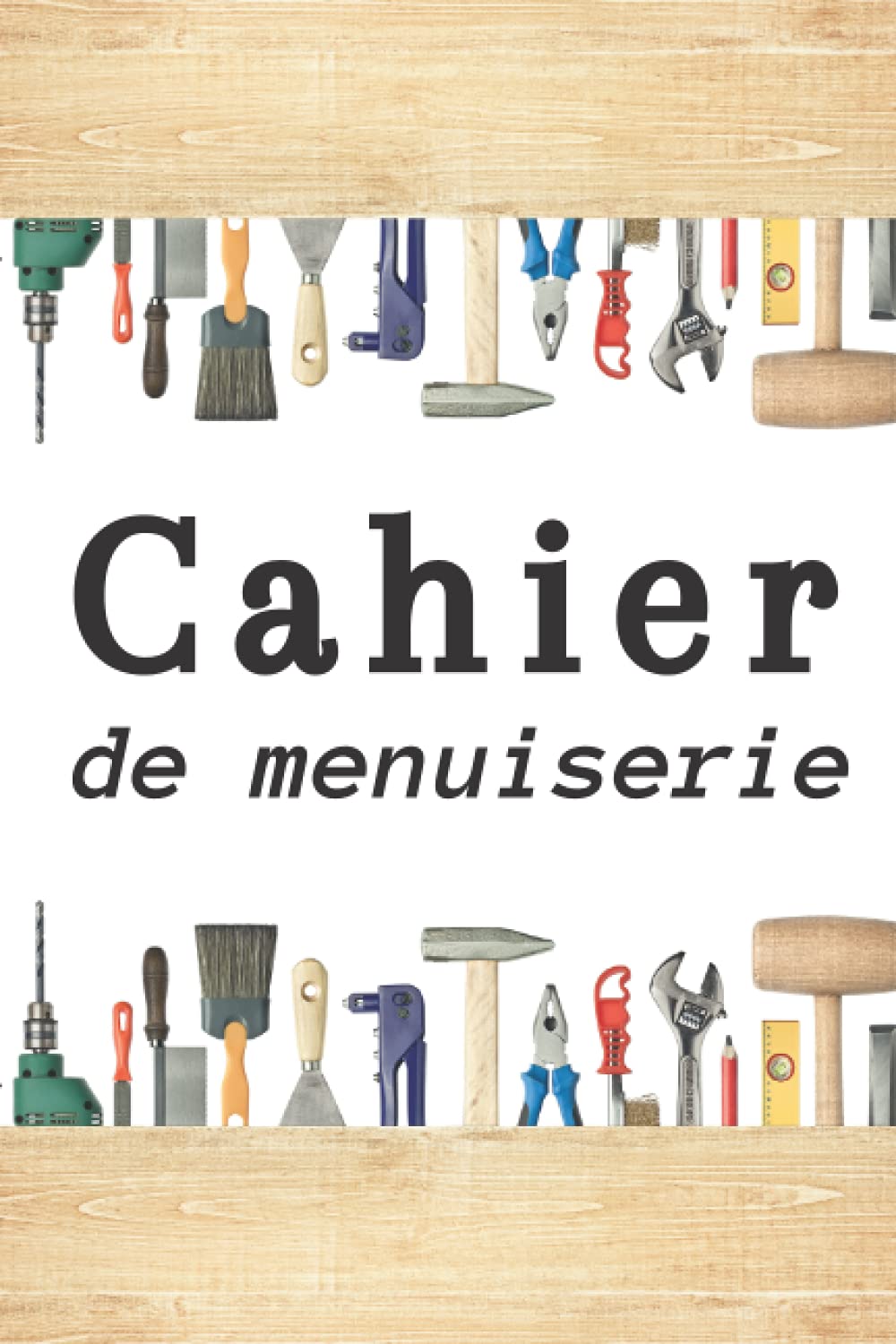 Cahier de menuiserie: Organisez et enregistrez vos projets de menuiserie| carnet de 60 projets à remplir pour menuisier amateur ou professionnel| Format:15,24 x 22,86 cm (6 x 9 pouces) baixar o livro de graça
