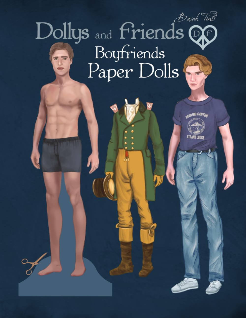 Dollys and Friends, Boyfriends Paper Dolls: A Historical Collection of Menswear from the 1800s to Modern Times baixar livro de graça
