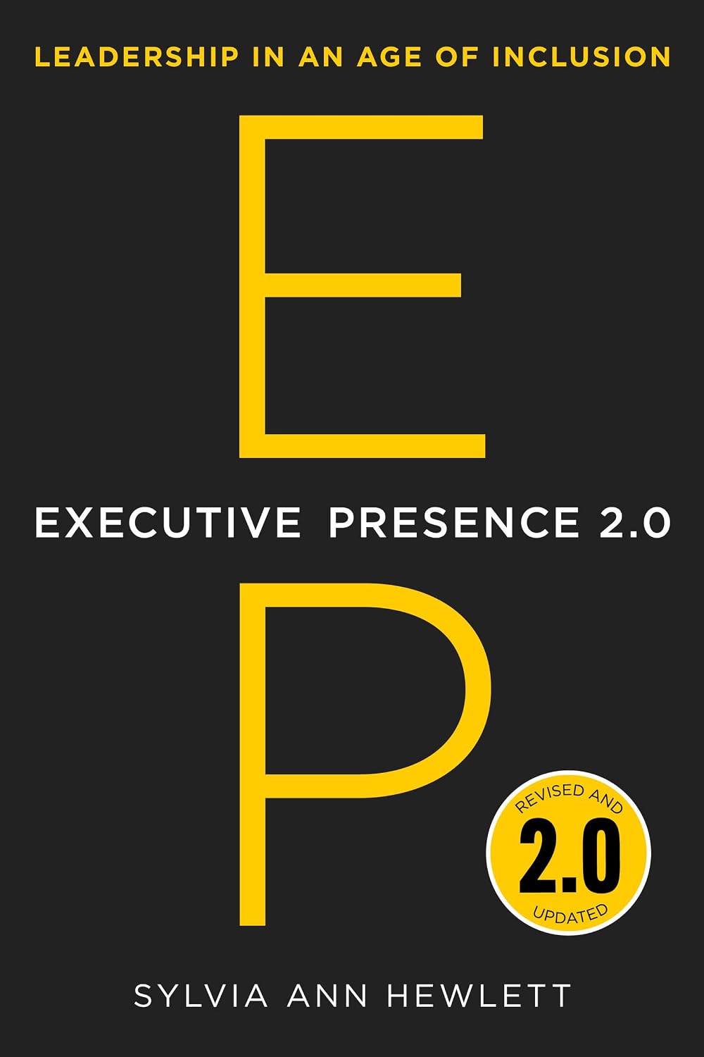 Executive Presence 2.0: Leadership in an Age of Inclusion (English Edition) baixar livro de graça