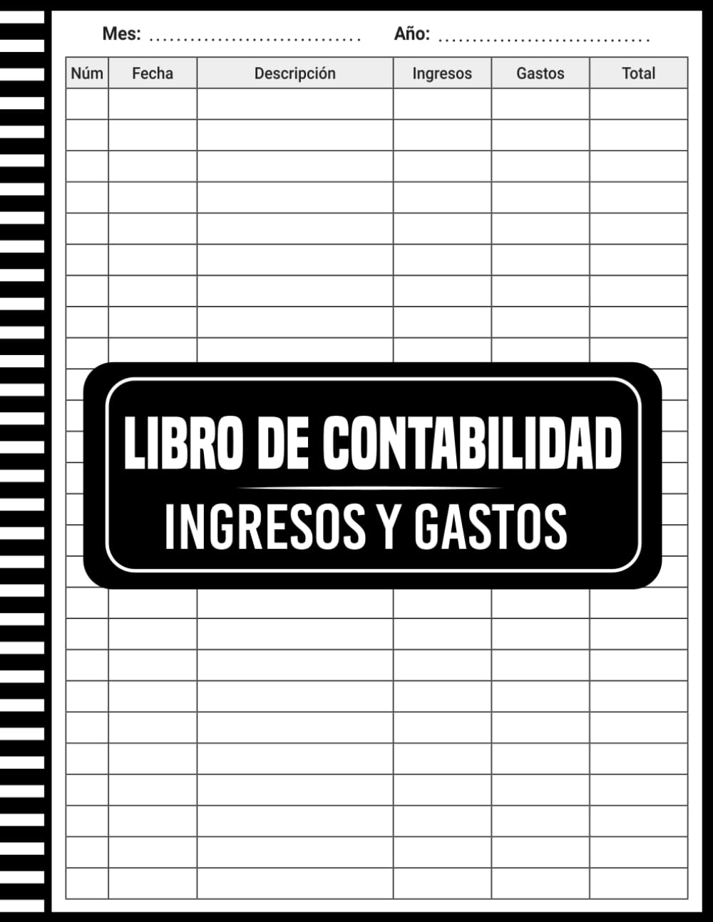 Libro de contabilidad Ingresos y Gastos: Tu Solución Simple para Organizar y Dominar tus Finanzas (Spanish Edition) baixar livro de graça