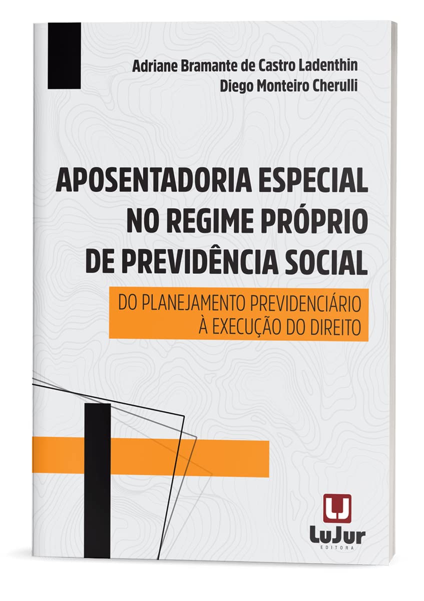 ler totalmente Aposentadoria Especial no Regime Próprio de Previdência Social