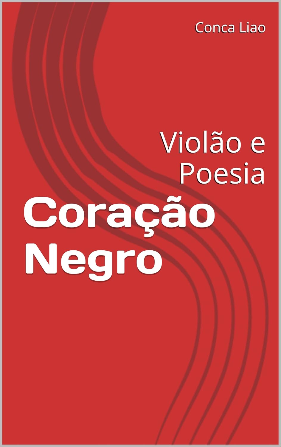 Coração Negro: Violão e Poesia baixar o livro de graça
