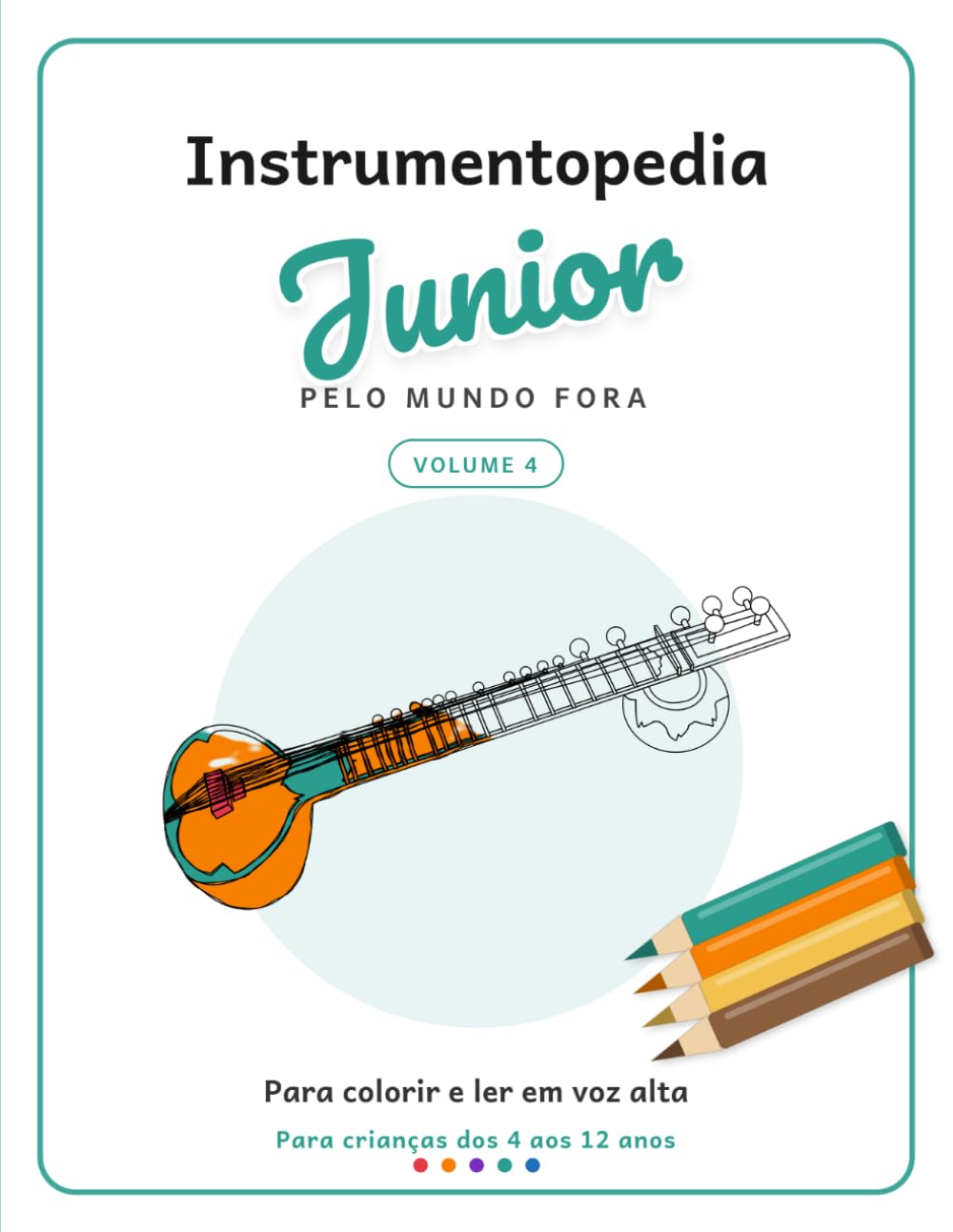 Instrumentopedia Junior: Pelo mundo fora (Portuguese Edition) baixar livro de graça