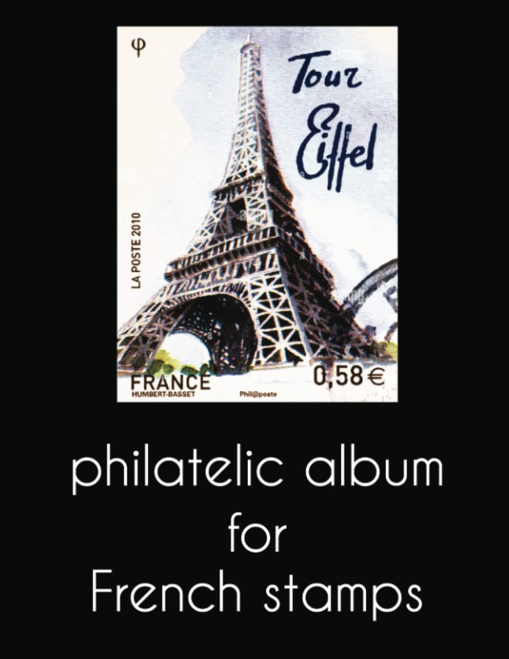 ler totalmente Philatelic Album for French Stamps: Big Size Philatelic Book For Collectors, With More Than 2300 Entries