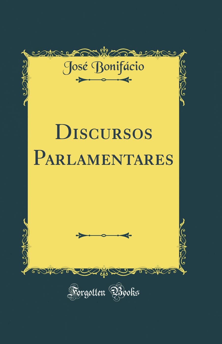 ler totalmente Discursos Parlamentares (Classic Reprint)